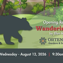 OPENING RECEPTION: "Wandering Bear by Ellen Moses" @ Ortenstone Gardens, Detroit Lakes