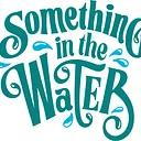 Something in the Water