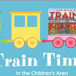 Train Time in the Children’s Area