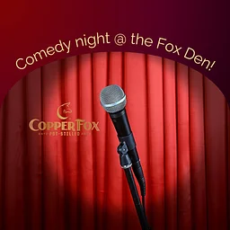 Comedy night @ the Fox Den!