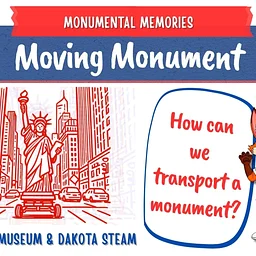 STEAM Saturdays: Moving Monument