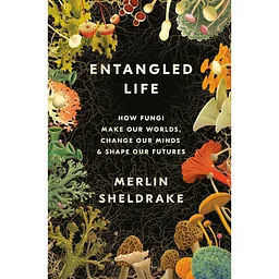 Fungi Fest: Entangled Life: A Conversation with Merlin Sheldrake