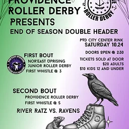 Providence Roller Derby End of Season Double Header