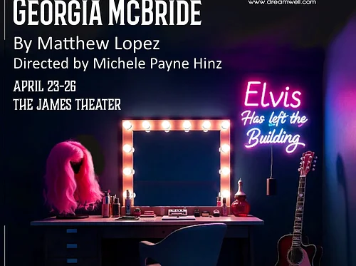 Dreamwell Theatre Presents: The Legend of Georgia McBride