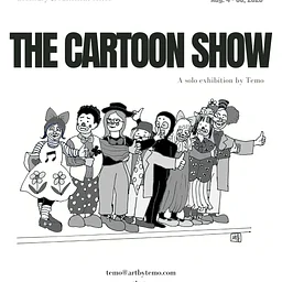 The Cartoon Show - A Solo Exhibition by Temo