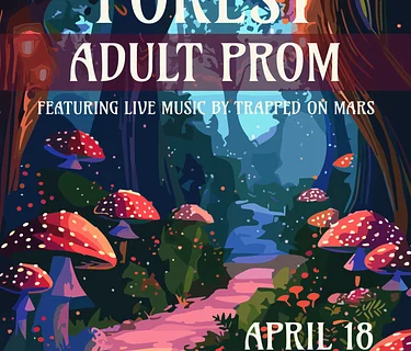 Enchanted Forest Adult Prom wsg Trapped On Mars