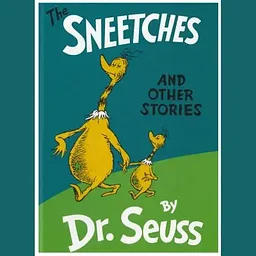 The Sneetches by Dr. Seuss