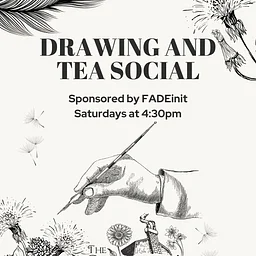 Drawing and Tea Social