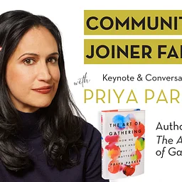 Community Joiner Fair - In Conversation with Priya Parker