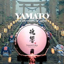 YAMATO: The Drummers of Japan