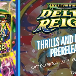 Pokemon Delta Reign – Thrills and Chills Prerelease