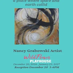 Nancy Grabowski: Dreaming Into Reality