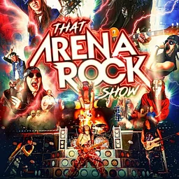 That Arena Rock Show