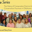 The History of Conservation Districts & Conservation Practices in Oklahoma