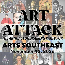 ART ATTACK - ARTS Southeast's Annual Fundraising Party