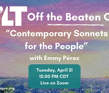 WLT Off the Beaten Craft: “Contemporary Sonnets for the People” with Emmy Pérez
