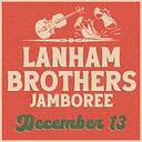 Lanham Brothers Jamboree