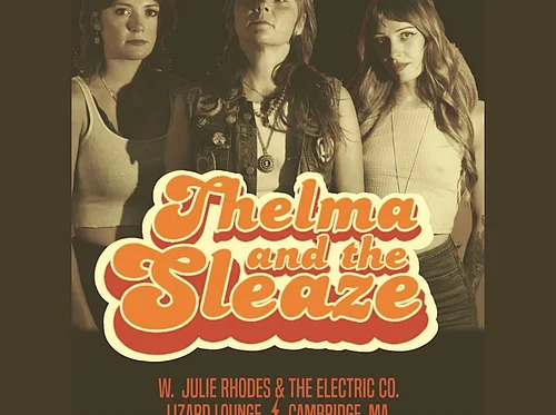 Thelma and the Sleaze/Julie Rhodes