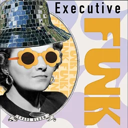 EXECUTIVE FUNK HOUR