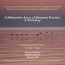 Collaborative Art as a Liberatory Practice: A Workshop