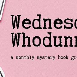 Wednesday Whodunnits