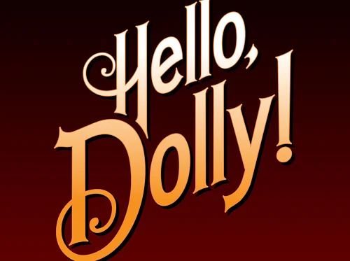Plano Performances, Repertory Theatre Performances » Hello, Dolly! – Repertory – Rodenbaugh Theatre, Willow Bend Center of the Arts