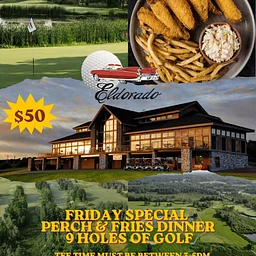 Perch Dinner and 9 holes of golf