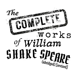 The Complete Works of William Shakespeare (abridged) [revised]