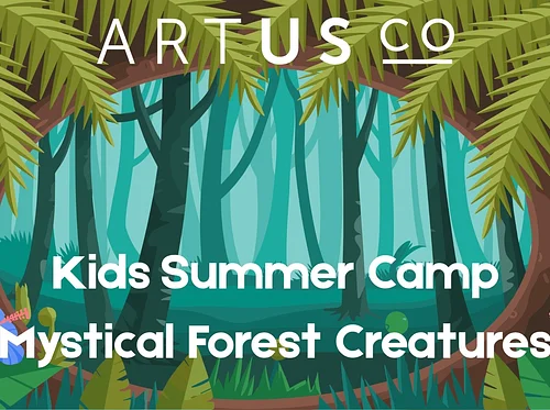 Kids Summer Camp! Mystical Forest Creatures