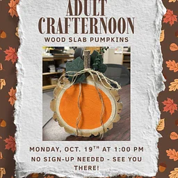 Adult Crafternoon- Wood Slab Pumpkins