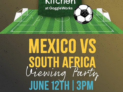 ⚽ Mexico vs. South Africa Viewing Party ⚽