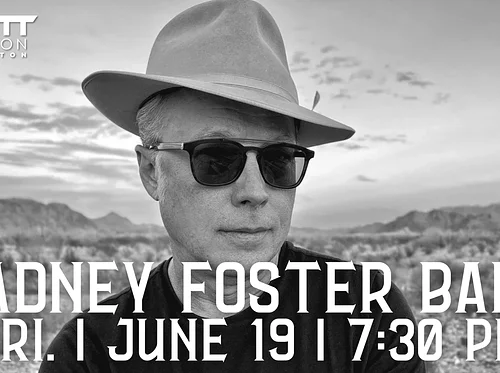 Texas Made Songs: Singer-Songwriter Night w/ Radney Foster Band and Tony Pierce