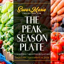 Savor Moxie - September - Peak Season Plate