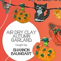 Kids’ Saturday Morning Workshop: Air Dry Clay Autumn Garland