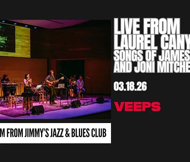 Live from Laurel Canyon: Songs by James Taylor and Joni Mitchell