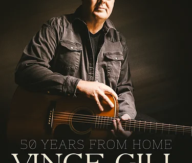 Vince Gill’s 50 Years From Home Tour