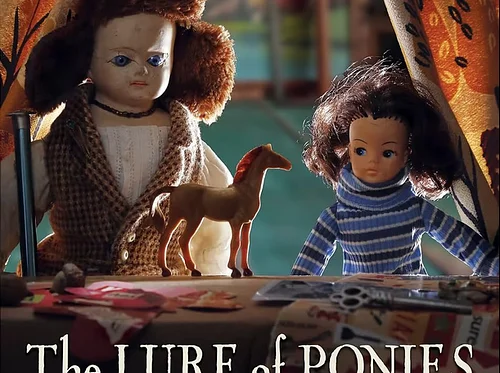 The Lure of Ponies - A Spellbound Attic Mystery - Local Film Maker Screening and Q&A