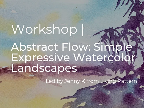 Abstract Flow: Simple Expressive Watercolor Landscapes