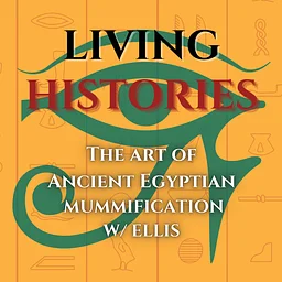 Living Histories with Ellis: Mummification