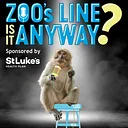 Zoo’s Line is it Anyway?