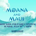 Kids and Family Festival with Moana and Maui