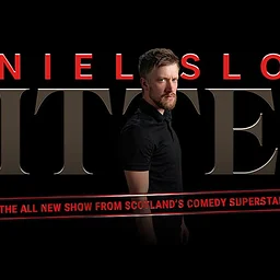 Daniel Sloss: BITTER (Brand New Tour!)