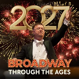 NJFO Presents: BROADWAY THROUGH THE AGES 2027!