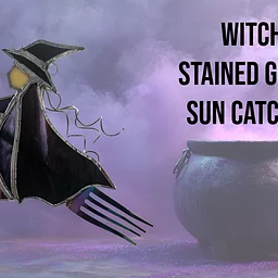 Stained Glass Workshop* Witch * Sept. 12th *12pm