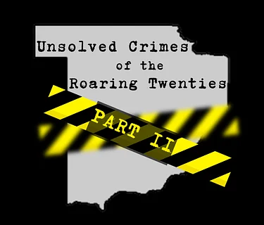 Unsolved Crimes of the Roaring Twenties - The Balzer Murders