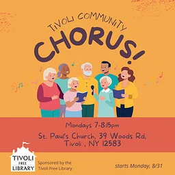 Tivoli Community Chorus 7:00-8:15pm