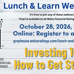 Weiss Ratings’ Lunch & Learn: Investing 101: How to Get Started
