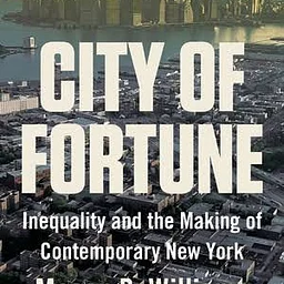 City of Fortune: Inequality and the Making of Contemporary New York