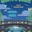 GROOVE-A-SAURUS w/ Michael Oakes (Sponsored by Sneakers Bistro and Riverland Strategies)