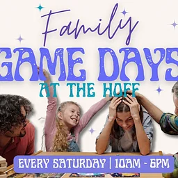 🎲✨Family Game Day at the HOFF! ✨🎲